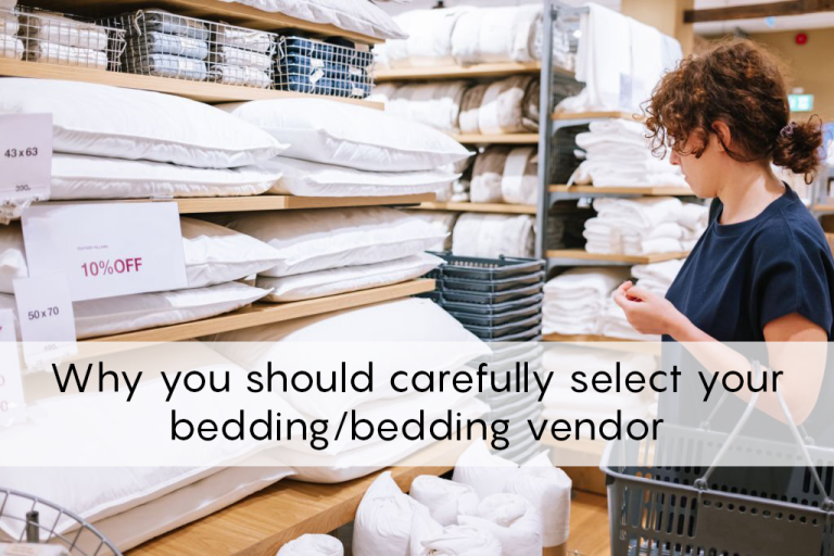 Why You Should Carefully Select Your Bedding/bedding Vendor